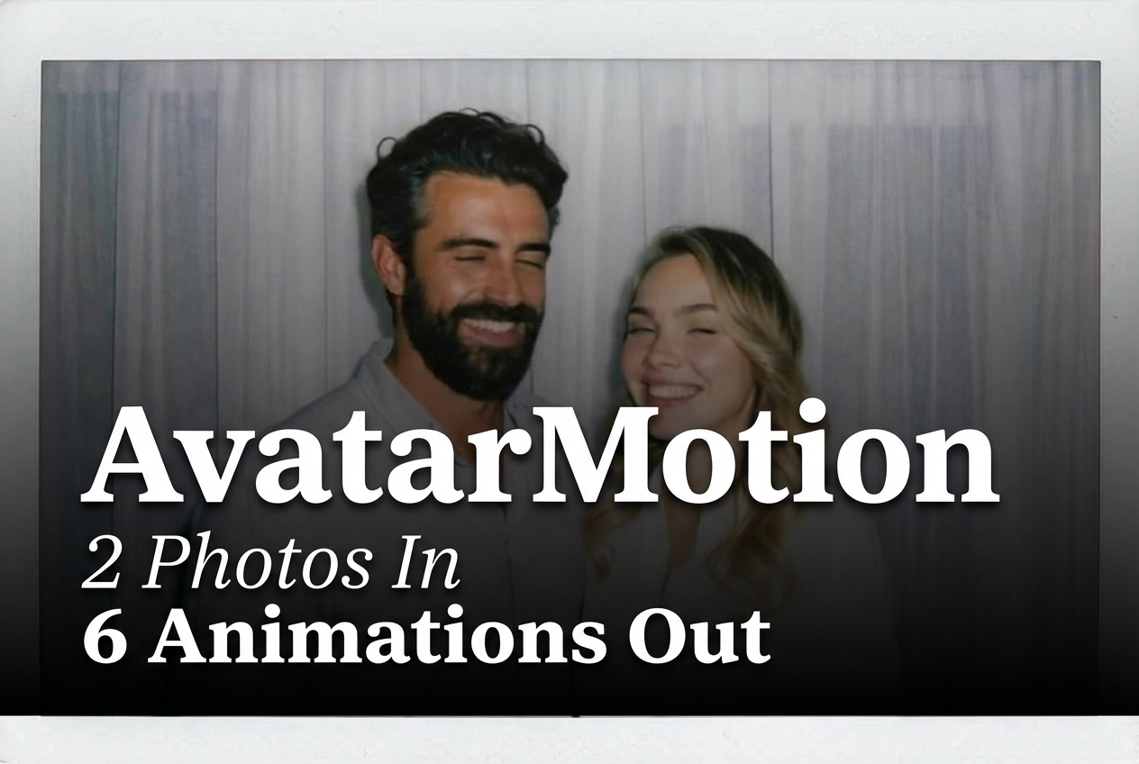 AvatarMotion Multi: 6 Two-Photo Animations Tested