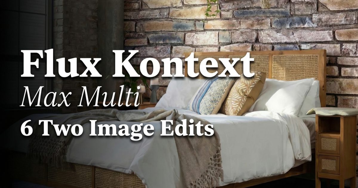 Flux Kontext Max Multi: 6 Two-Image Edits