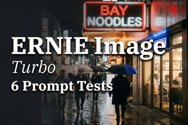 ERNIE Image Turbo: 6 Prompt Tests
