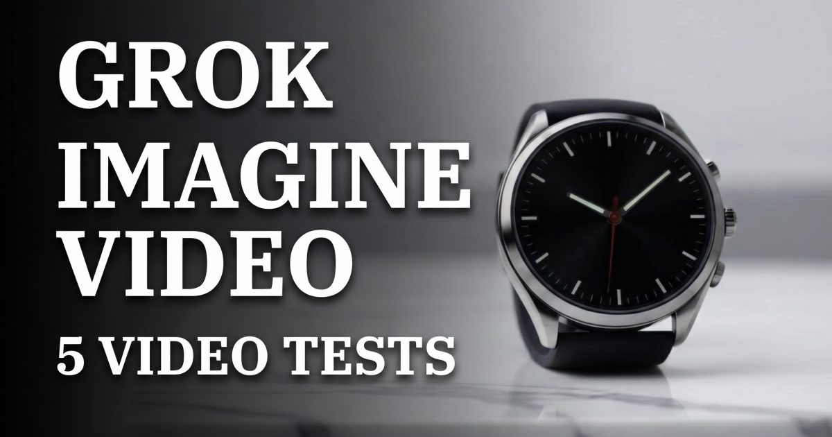 Grok Imagine Video: 5 Video Prompt Tests