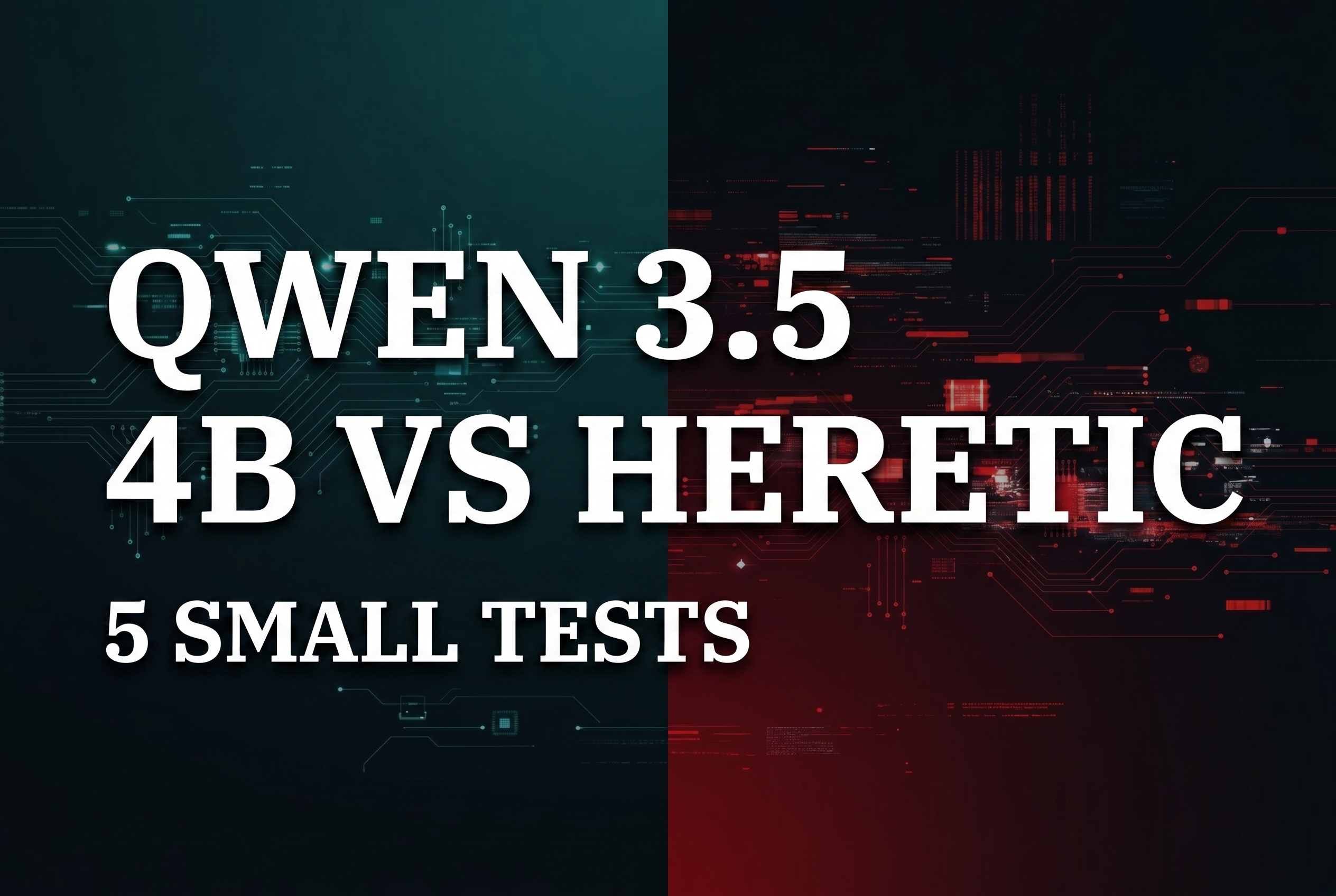 Qwen3.5-4B vs Qwen3.5-4B-heretic cover