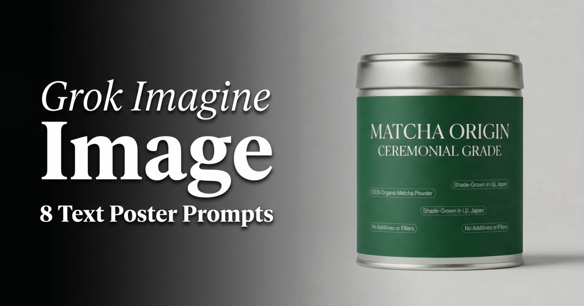 Grok Imagine Image: 8 Prompts for Clean Text Posters