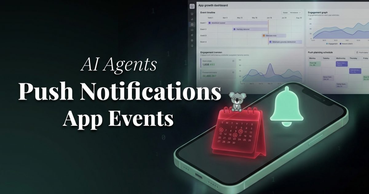 AI Agents for Push Notifications and App Events