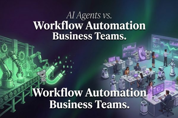 AI Agents vs Workflow Automation for Business Teams