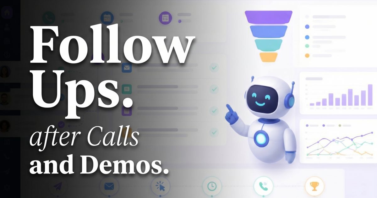 AI Agents for Follow-Ups: 6 Smart Workflows After Forms Calls and Demos