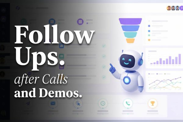AI Agents for Follow-Ups: 6 Smart Workflows After Forms Calls and Demos