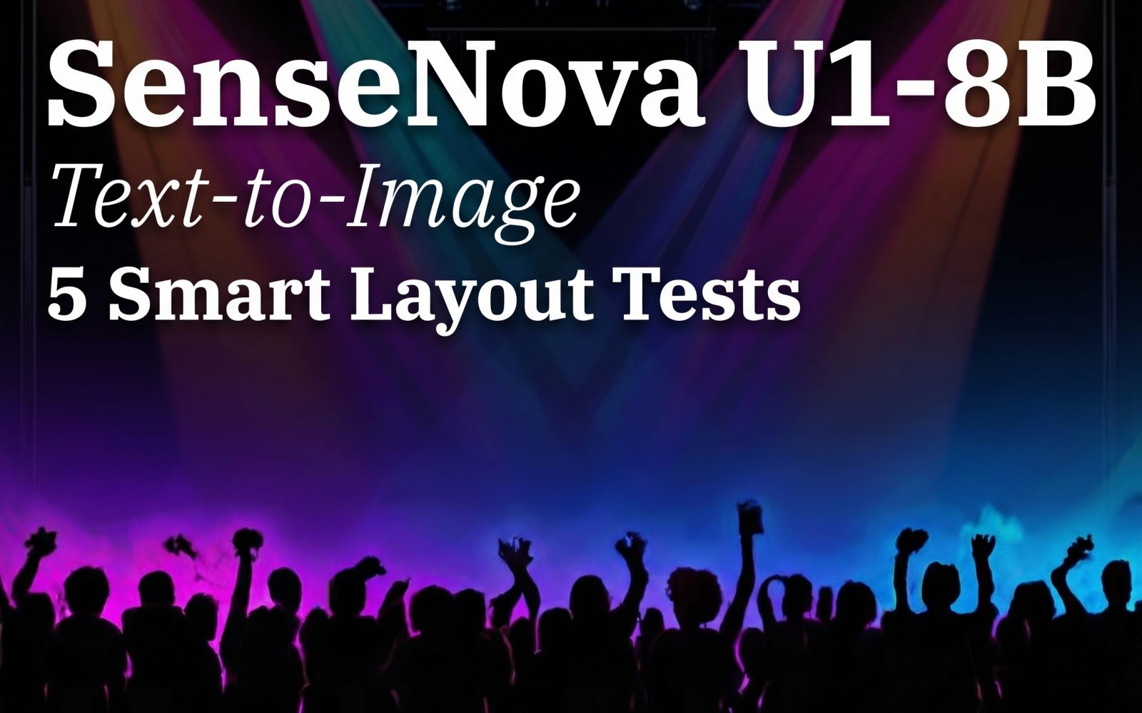 SenseNova U1-8B Text-to-Image 5 Smart Layout Tests cover